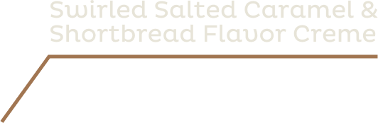 Swirled Salted Caramel & Shortbread Flavor Creme
